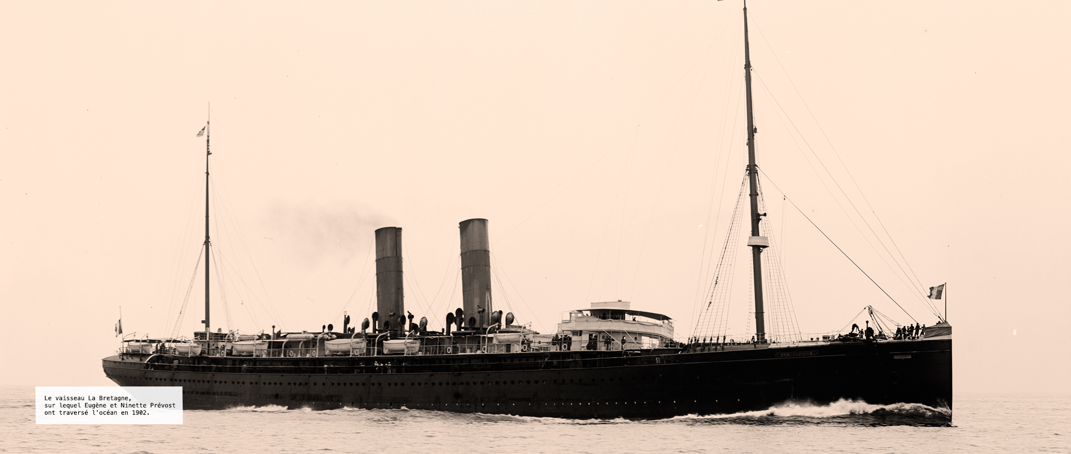 Photo d’archives du transatlantique La Bretagne, bateau sur lequel Eugène et Ninette Prévost traverseront l'Atlantique en direction du Canada.